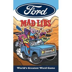 Ford Mad Libs: World's Greatest Word Game -- Sarah Fabiny